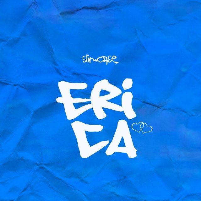 [Music] Slimcase – Erica