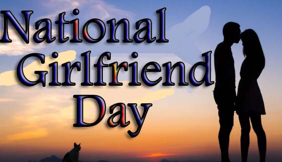 National Girlfriend Day August 1st
