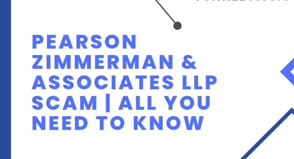 Pearson Zimmerman and Associates LLP Reviews: Is It Legit?